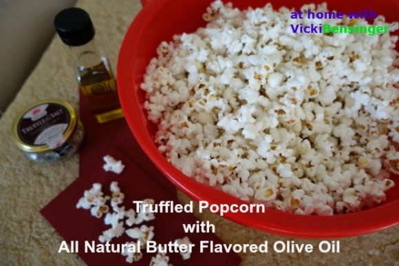 Truffled Popcorn with All Natural Butter Flavored Olive Oil